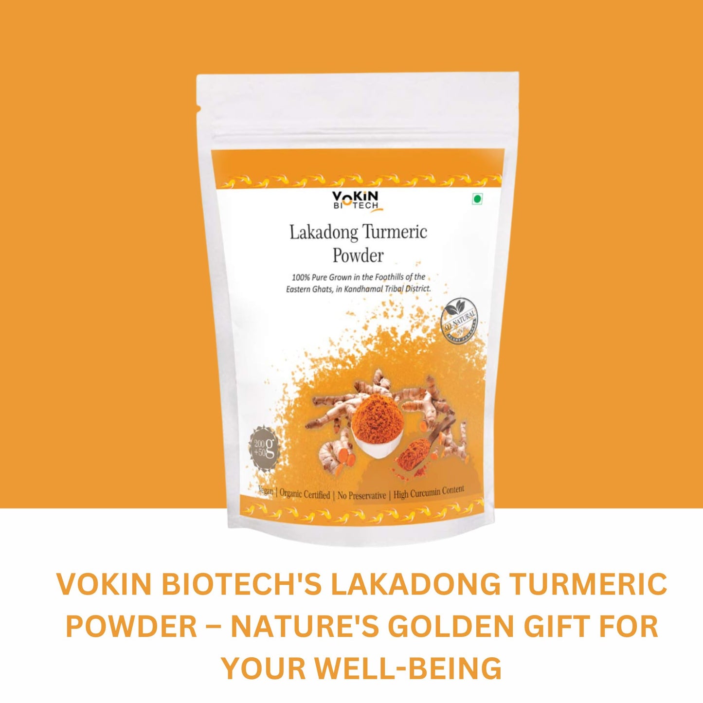Vokin Biotech Lakadong Turmeric Powder | High Curcumin Content 7-9% Haldi Powder | Immunity Booster