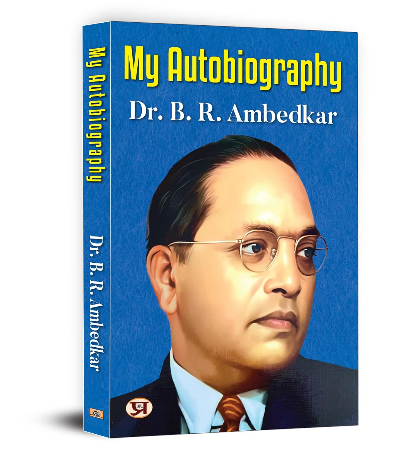 My Autobiography | Autobiography of Dr. B.R. Ambedkar | Ambedkar's Challenges, Ambitions, and Accomplishment