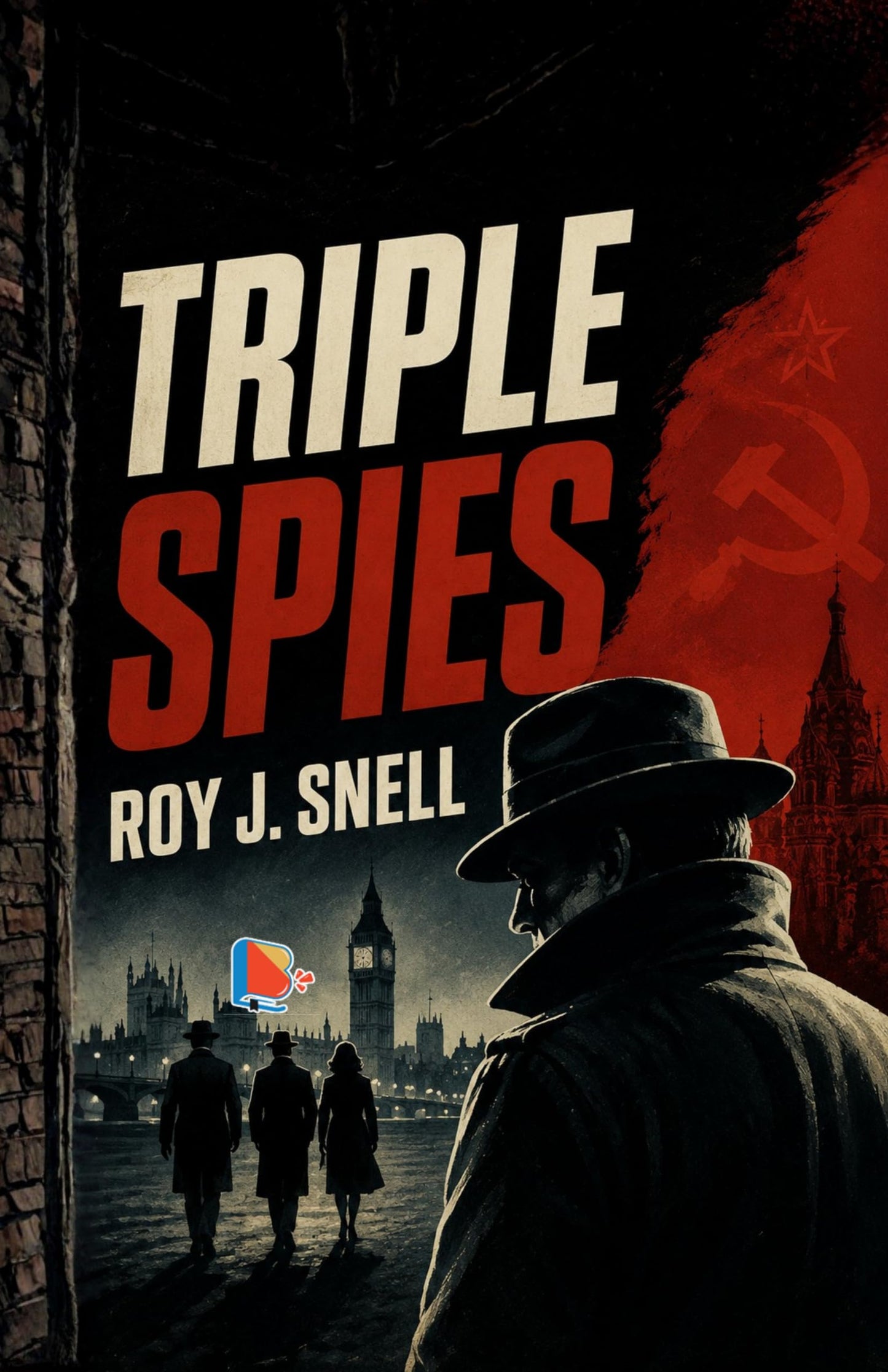 Triple Spies - Roy J. Snell