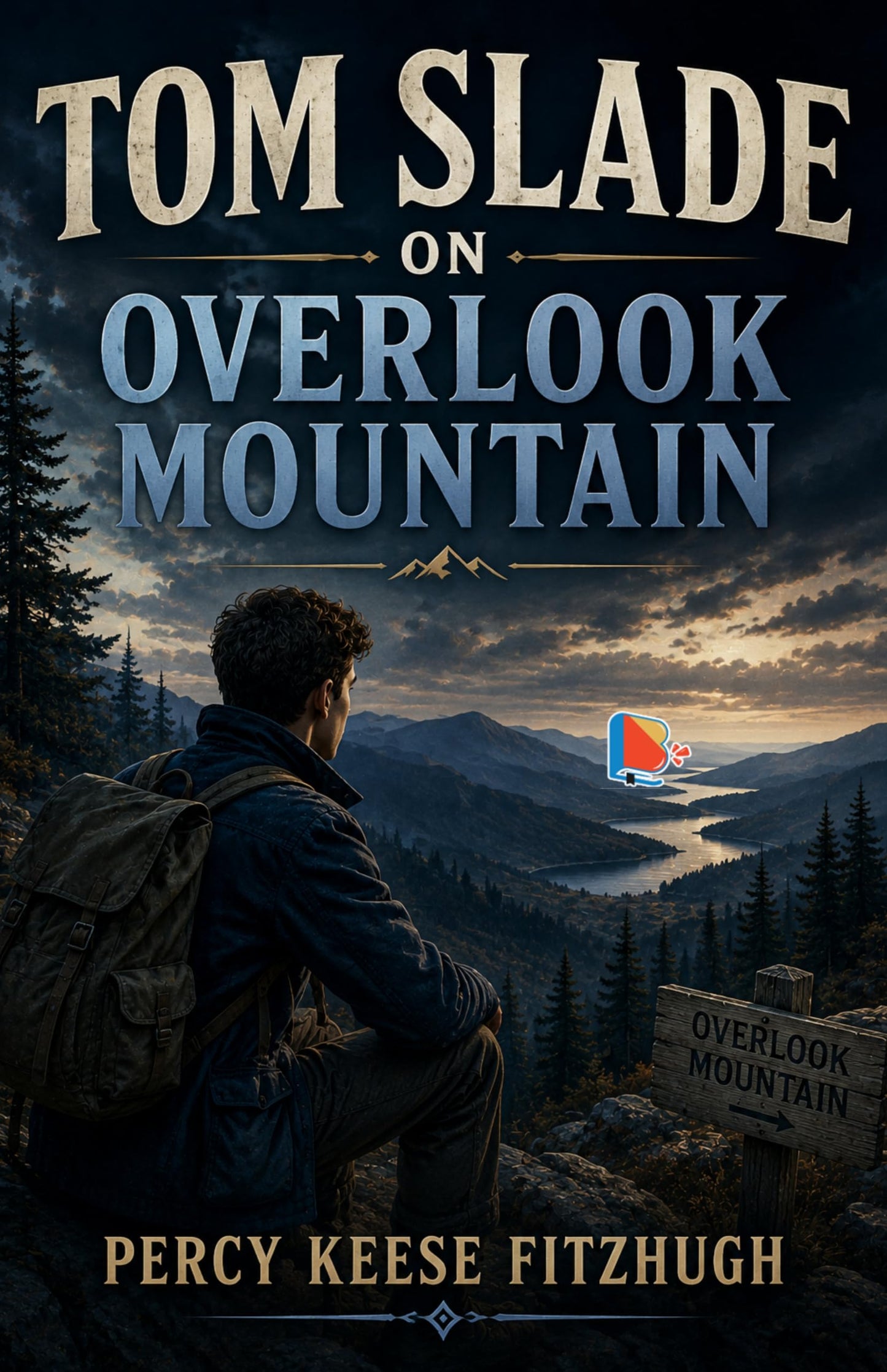 Tom Slade on Overlook Mountain - Percy Keese Fitzhugh