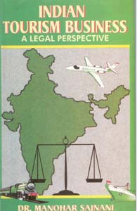 Indian Tourism Business: a Legal Perspective - Gyan Books