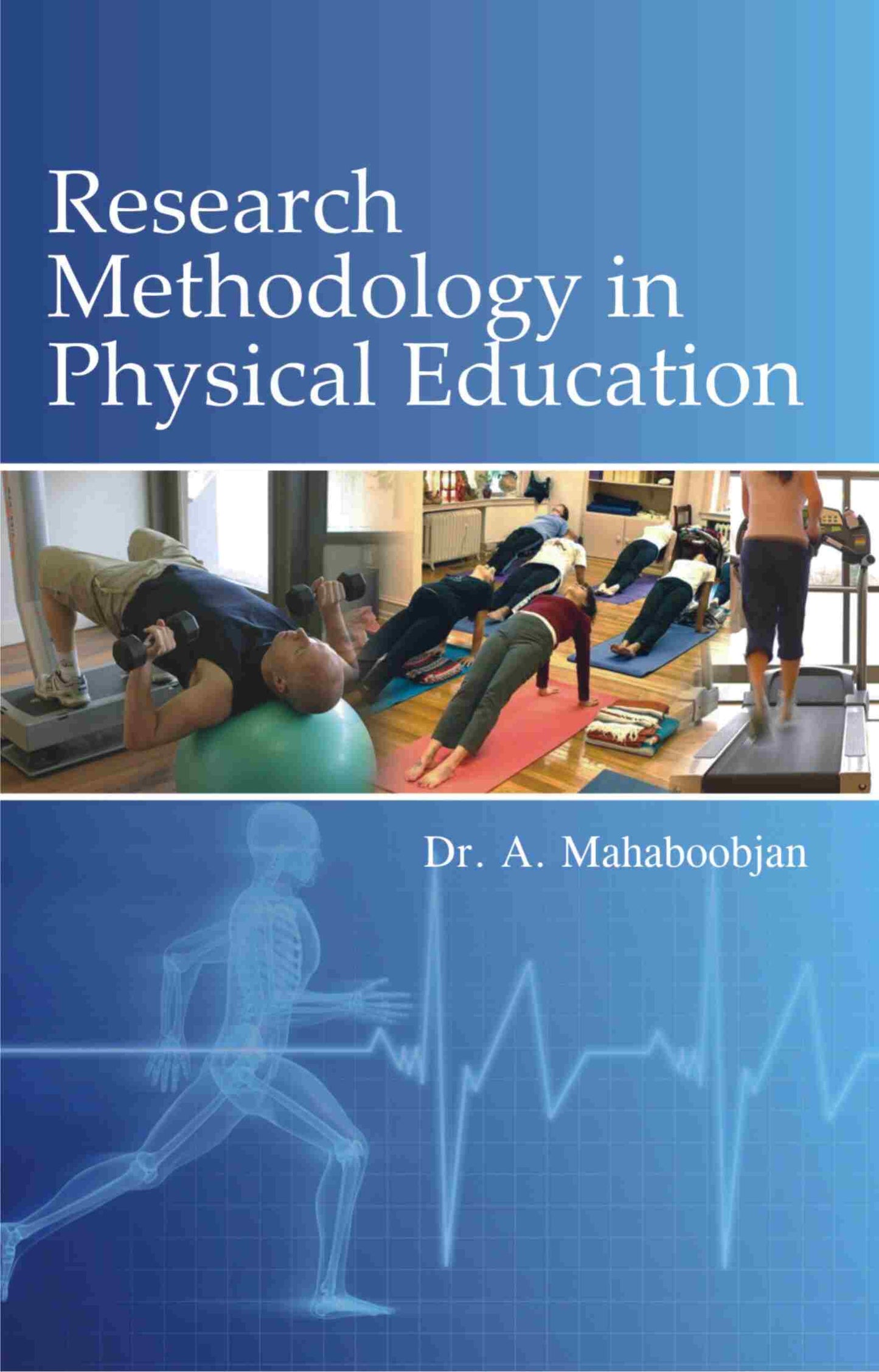 Research Methodology in Physical Education - Gyan Books