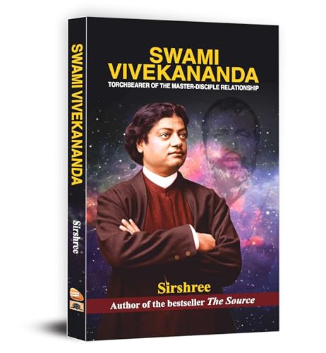 Swami Vivekananda - Torchbearer Of The Master-Disciple Relationship | The Bond Of Indian Spirituality, Global Teachings And Eternal Unity-Sirshree