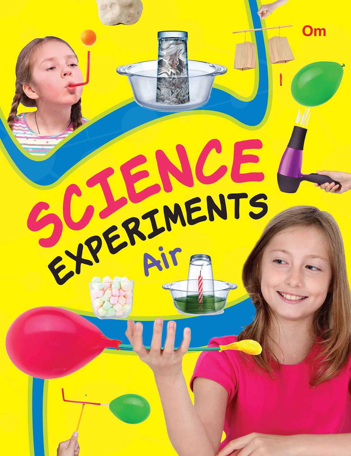 Science Experiments Air - Om Books