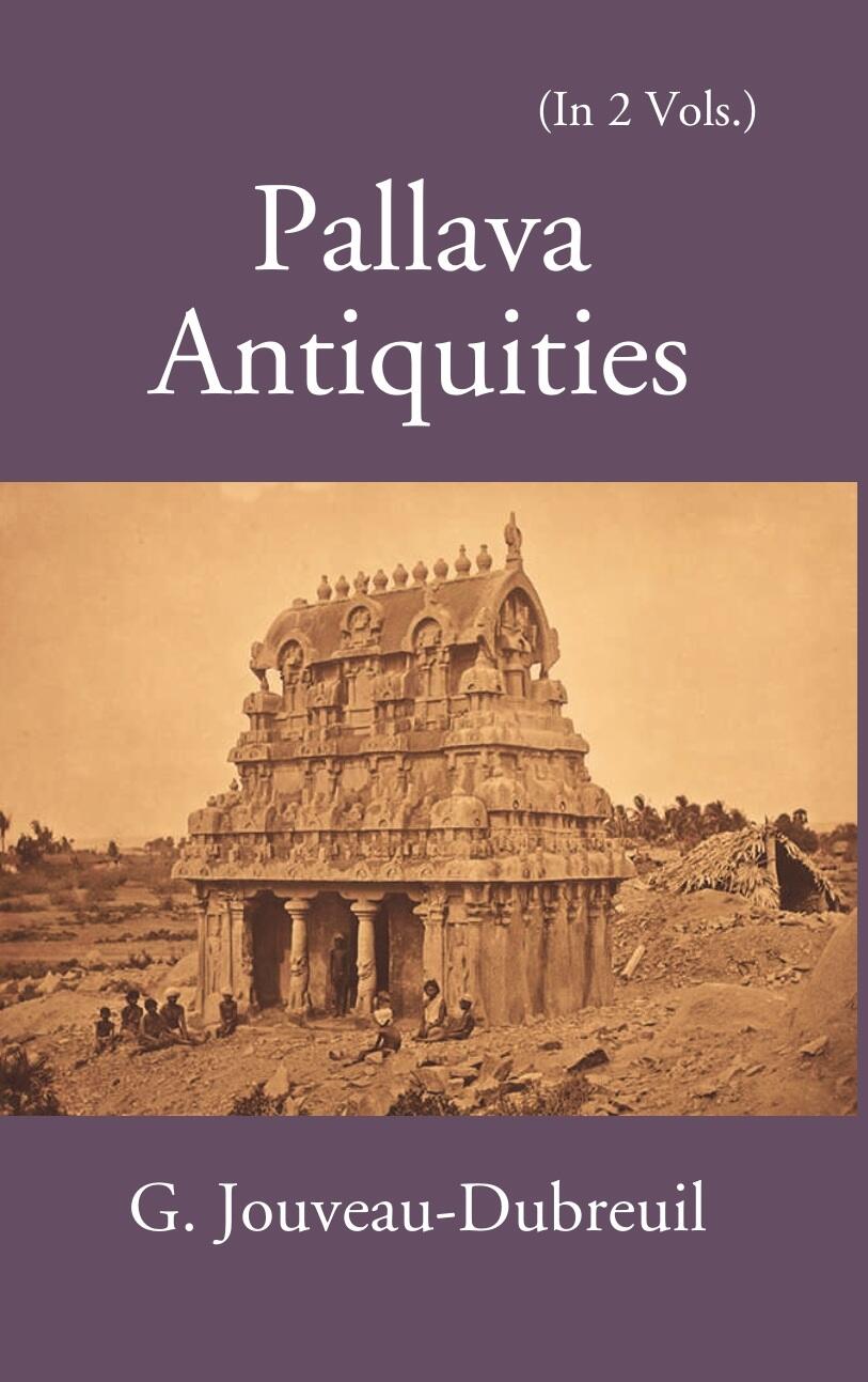 Pallava Antiquities Vol. 2nd - Gyan Books