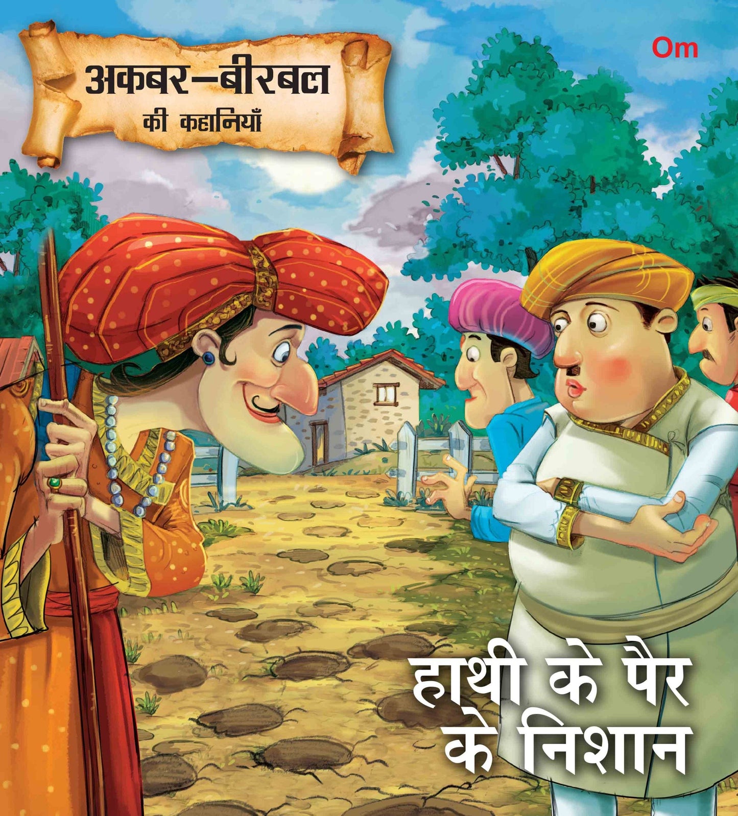 Hathi Ke Pairo Ke Nishan : Akbar-Birbal Stories - Om Books