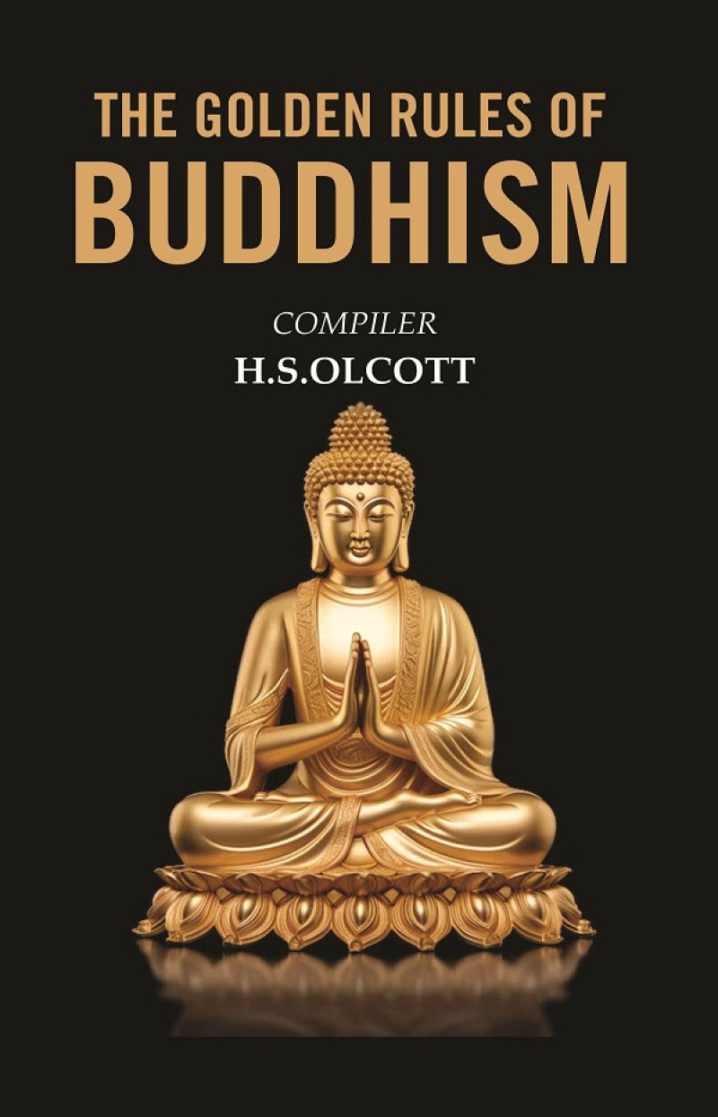 The Golden Rules of Buddhism - Gyan Books
