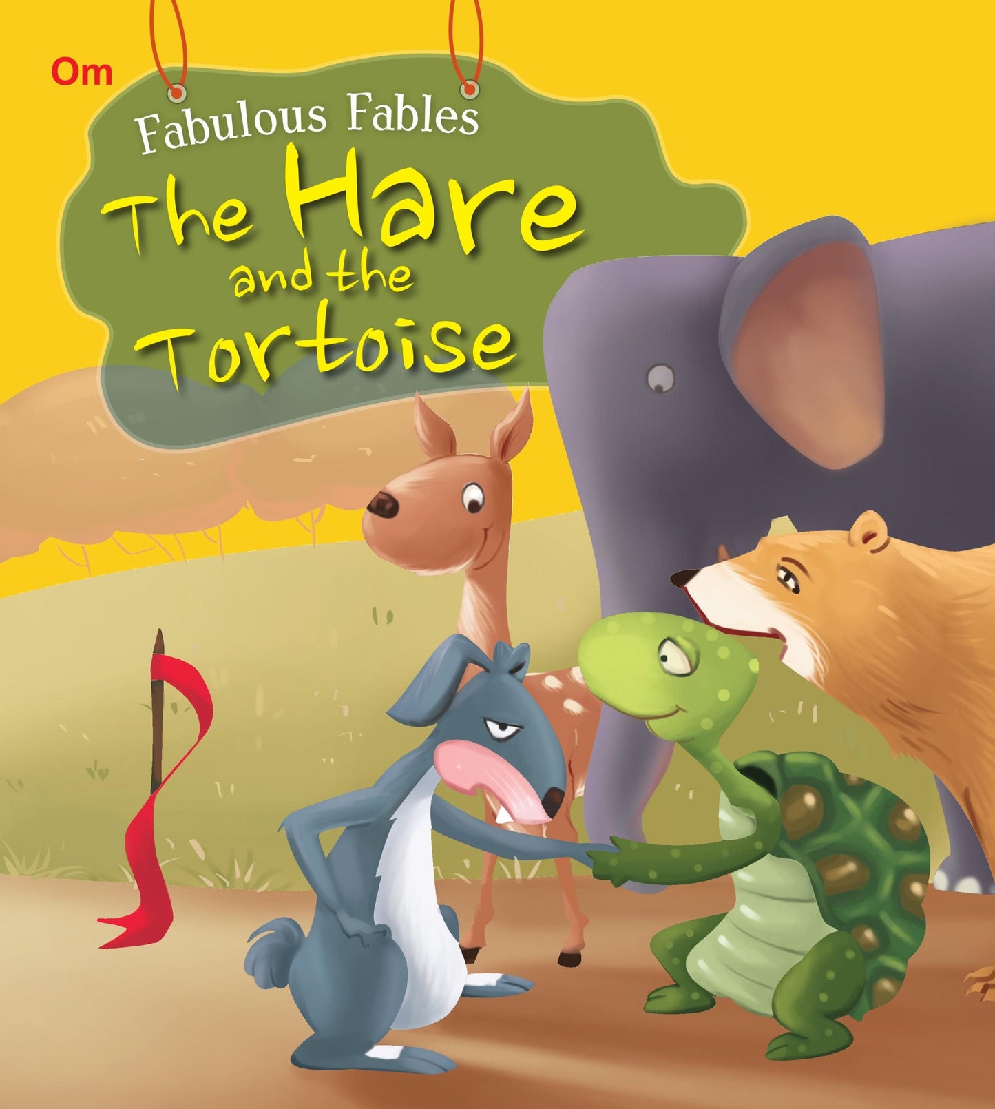 The Hare and the Tortoise : Fabulous Fables - Om Books