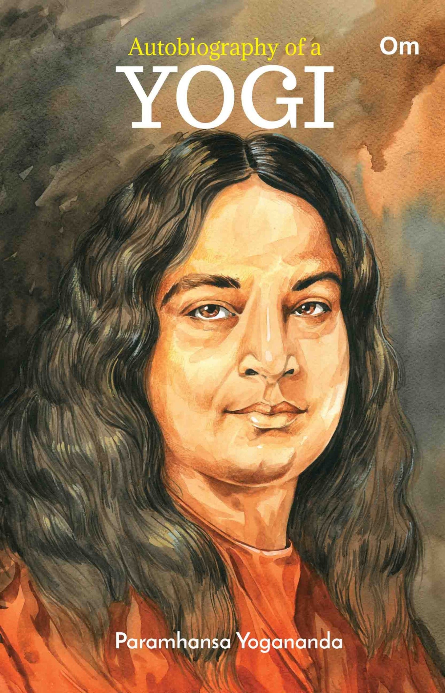 Autobiography of a Yogi (Hardback) by Paramhansa Yoganand - Om Books