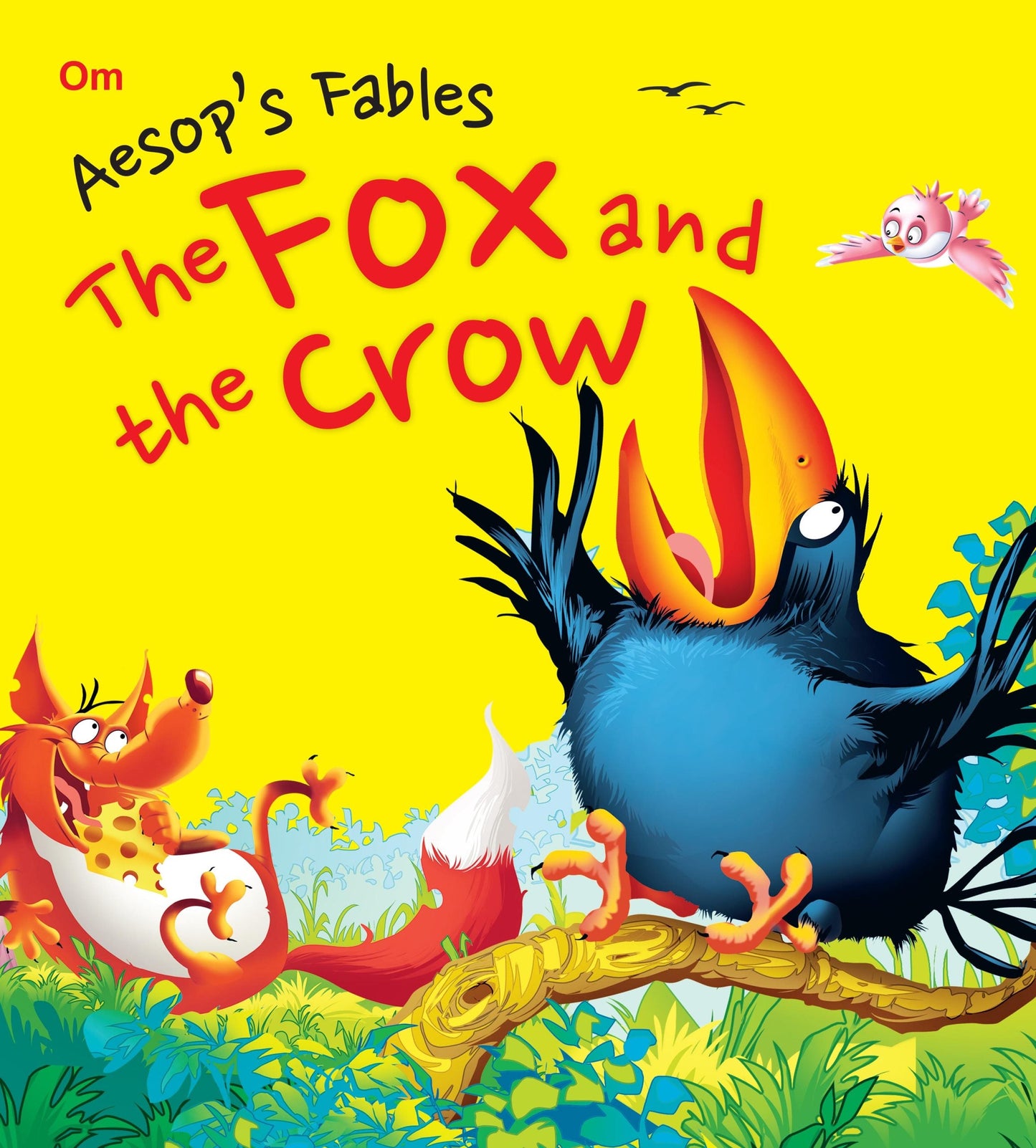 The Fox and the Crow : Aesops Fables - Om Books