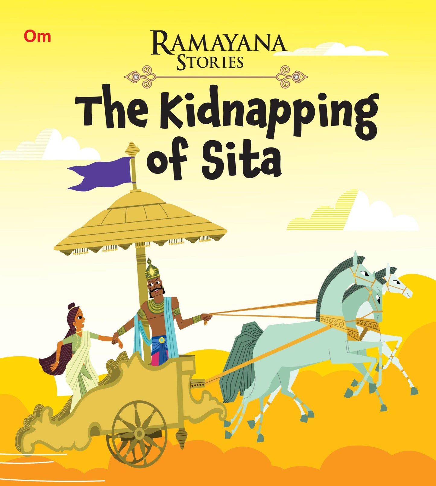 The Kidnapping of Sita : Ramayana Stories - Om Books