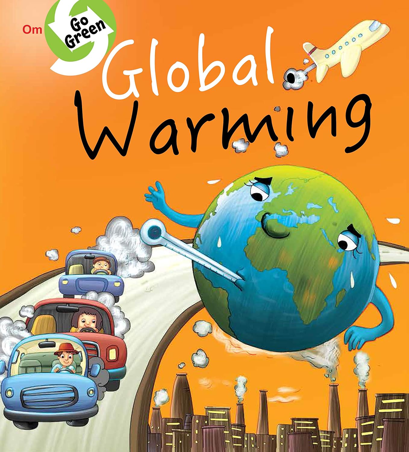 Go Green : Global Warming - Om Books