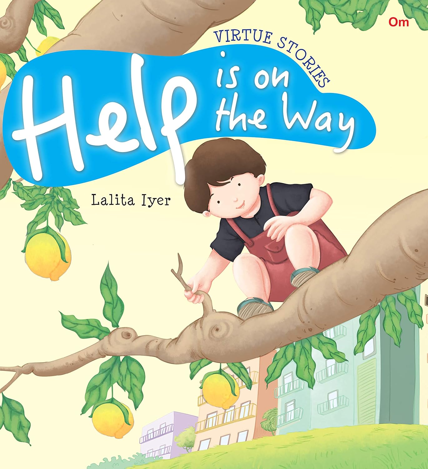 Help is on the Way : Virtue Stories - Om Books