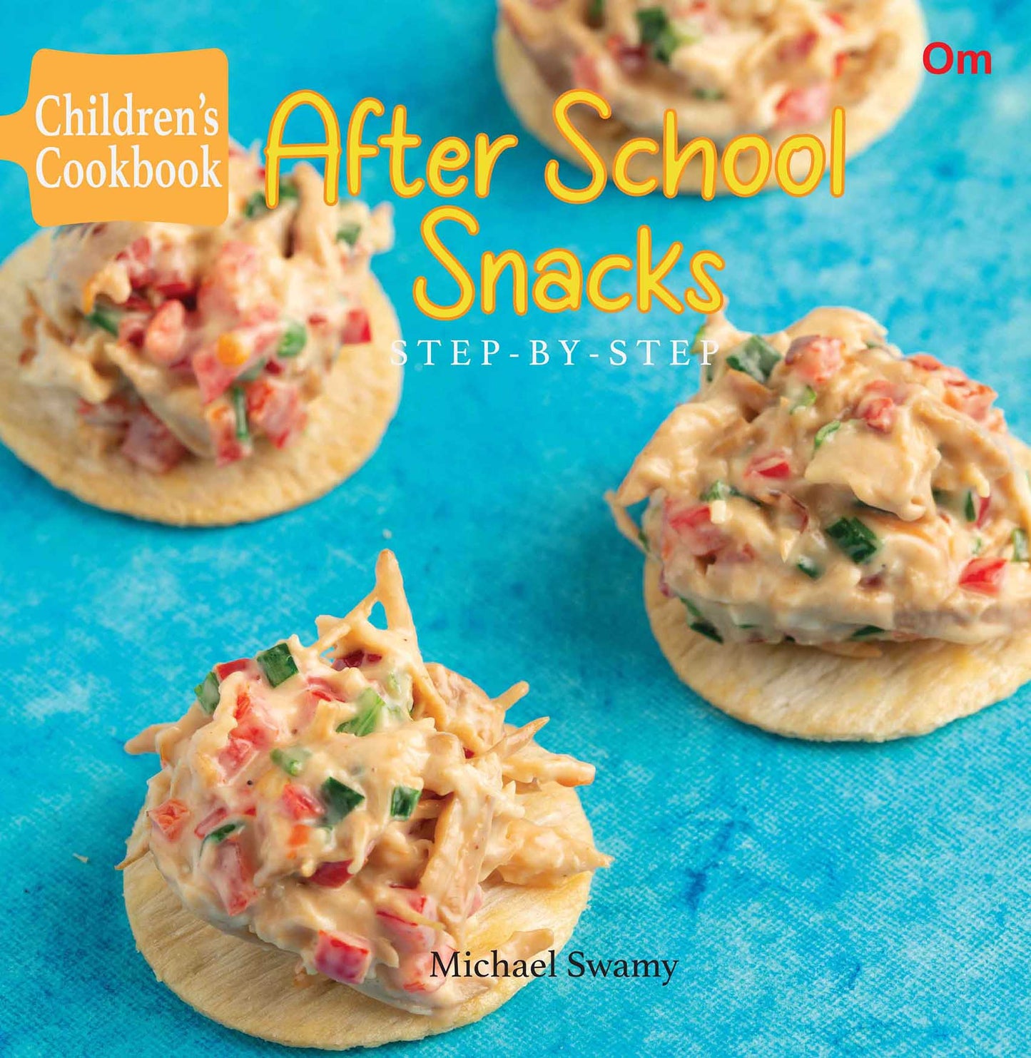 After School Snacks ( Step by Step ) - Om Books