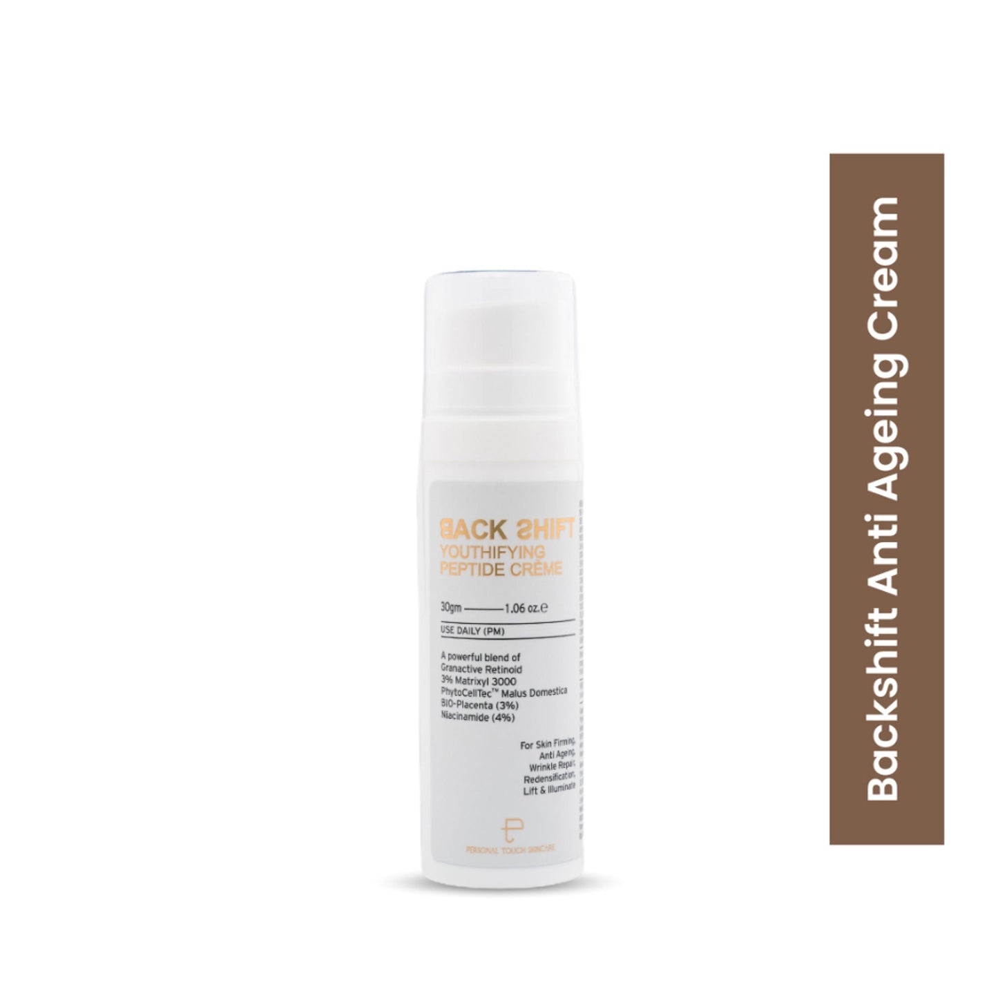 Personal Touch Skincare Backshift Anti Ageing Peptide Cream With Granactive Retinol, Bio Placenta & Niacinamide