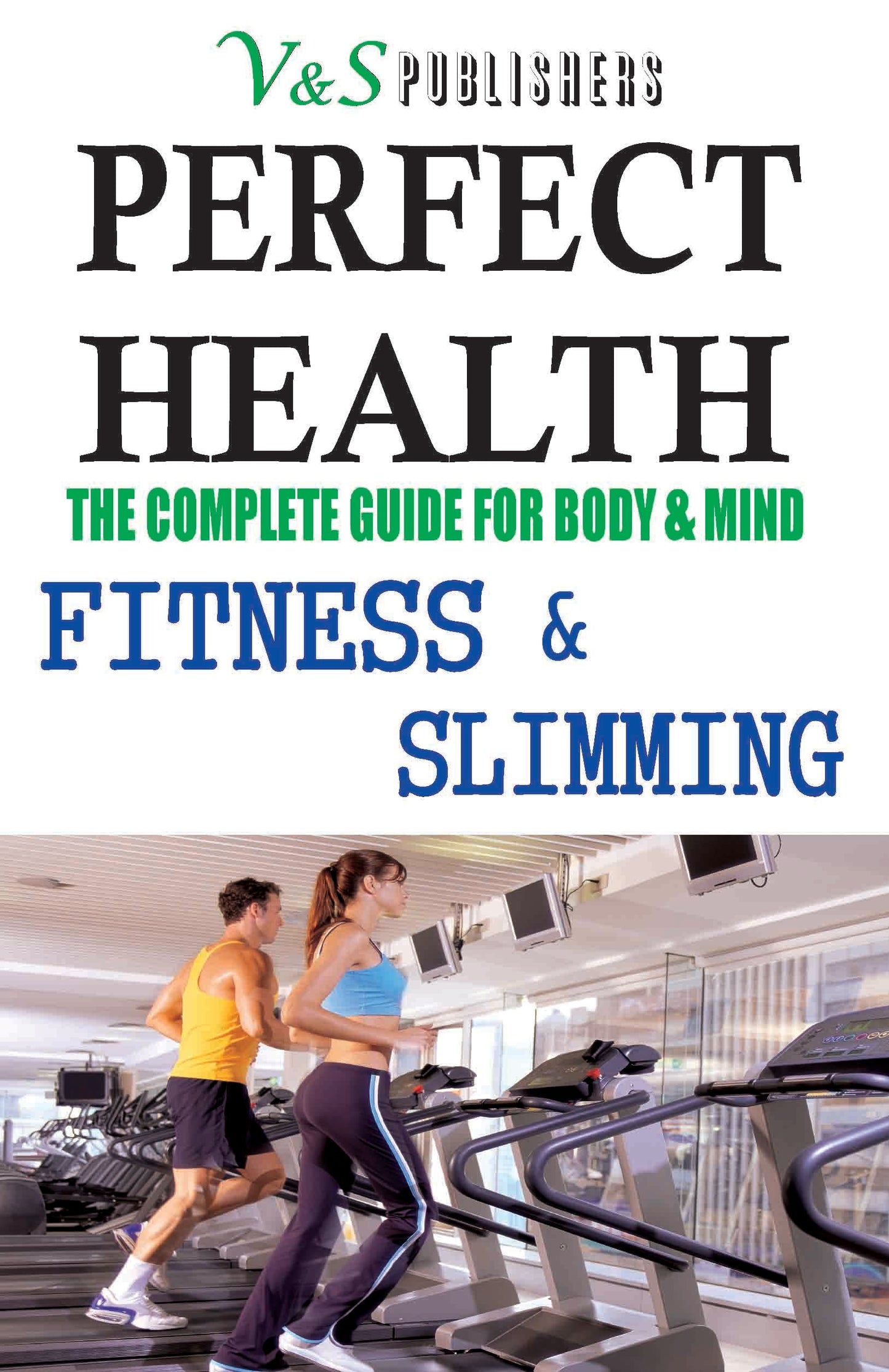 Perfect Health - Fitness & Slimming by Tanushree Podder