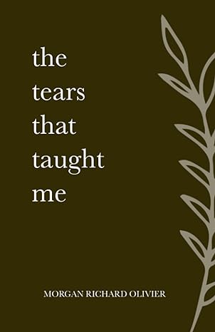 The Tears That Taught Me (S)