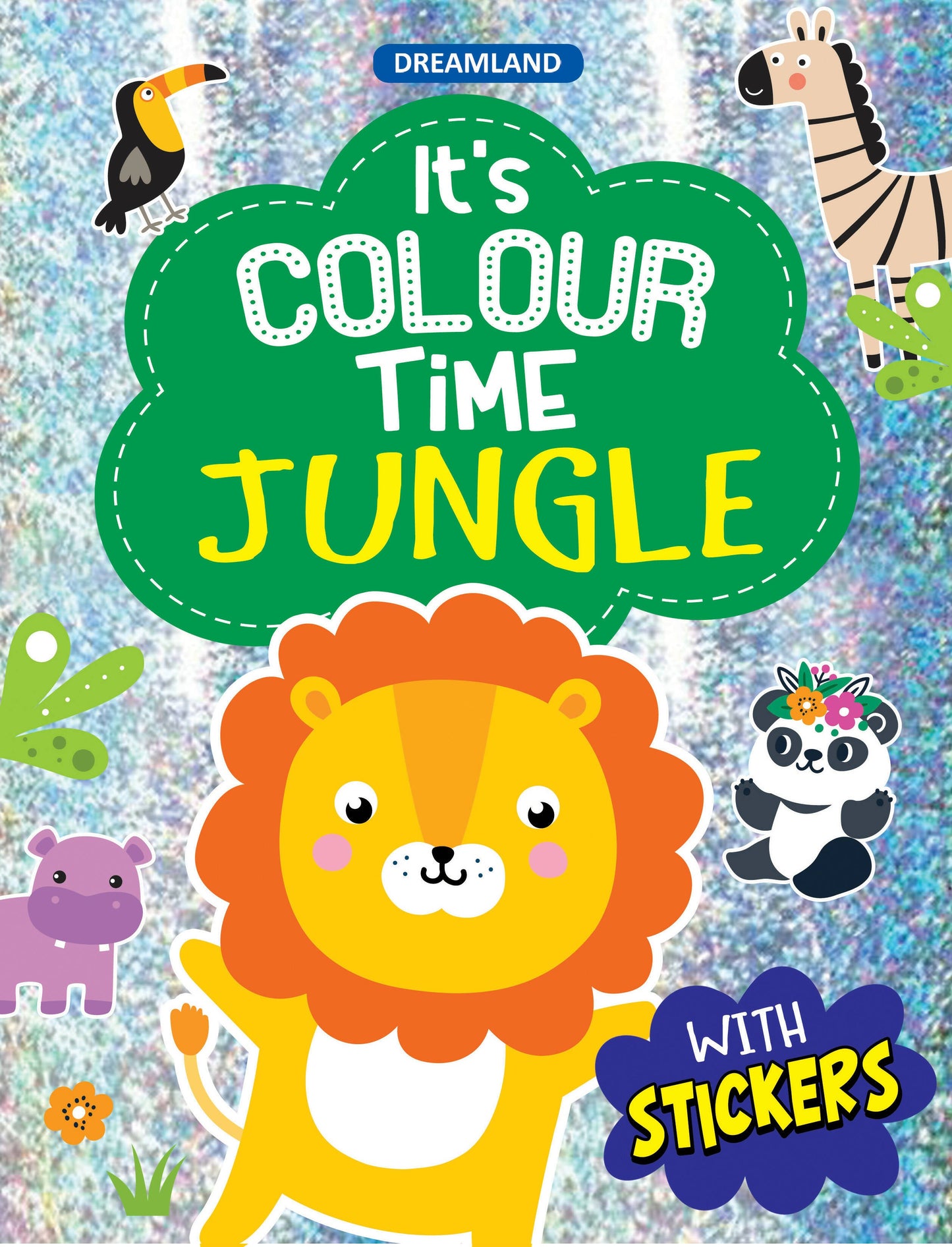 Dreamland Jungle- It's Colour time with Stickers : Children Drawing, Painting & Colouring Book