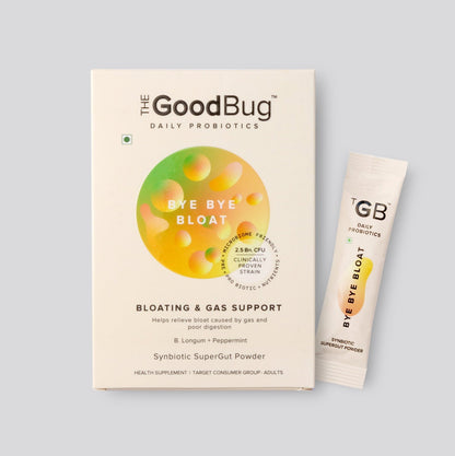 The Good Bug Bye Bye Bloat