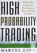 High Probability Trading (Paperback) - Marcel Link