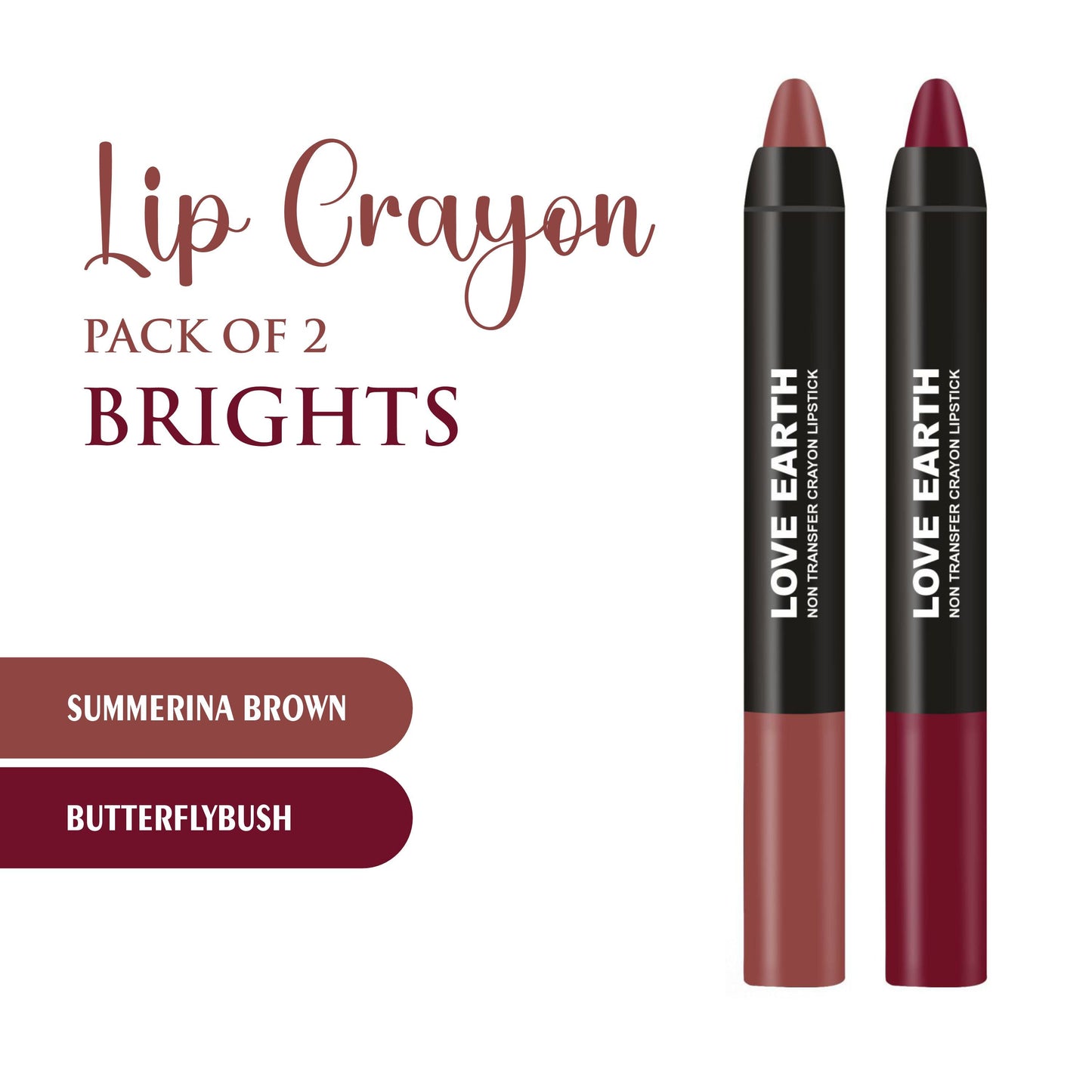 Love Earth Lip Crayon Non-Transfer Lipstick - Brights