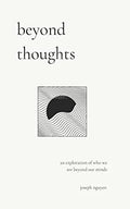 Beyond Thoughts (Paperback)- Joseph Nguyen