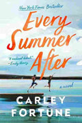 Every Summer After (Paperback) – Carley Fortune
