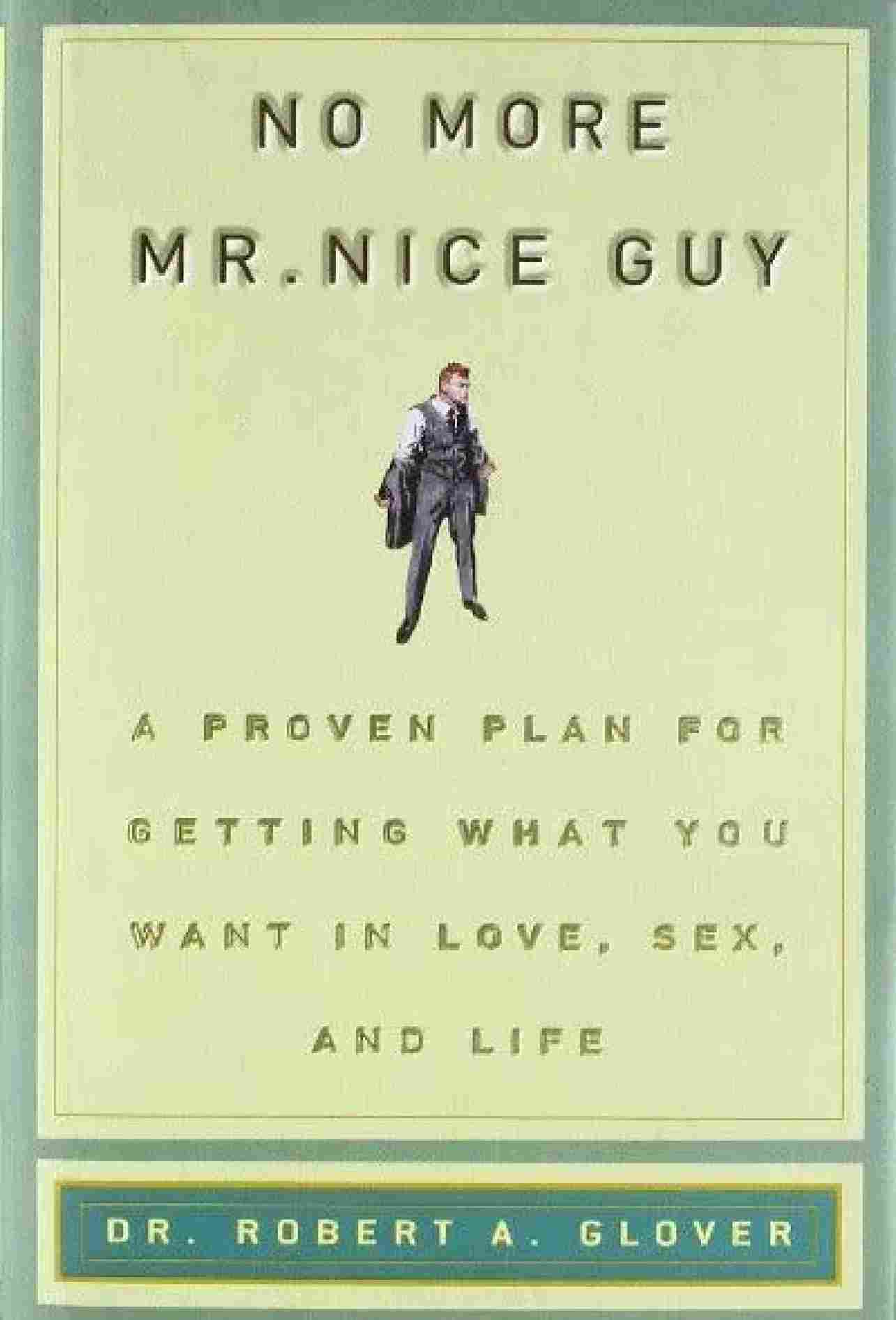 No More Mr. Nice Guy – Paperback | Self-Improvement & Personal Growth Book
