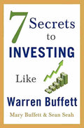 7 Secrets To Investing Like Warren Buffett (Paperback)- Mary Buffett