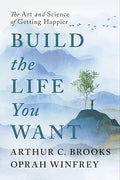 Build the Life You Want Paperback (Copy)
