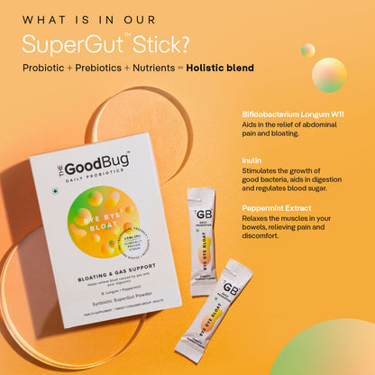 The Good Bug Bye Bye Bloat
