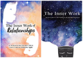 The Inner Work of Relationships: The Inner Work - paperback