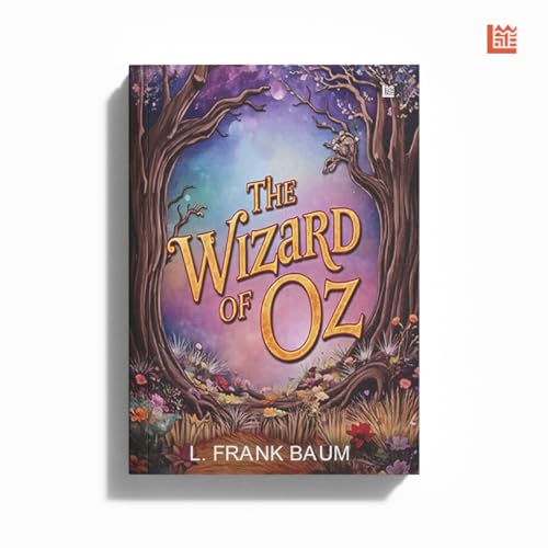 The Wizard of Oz by Frank Baum [Premium Paperback] | Fiction Books | Fantasy Books | Classics | Fantasy Novels | Books for 6+ Year Old | Kids story books for 8+ years old | Books for kids 9-12 years by L. Frank Baum