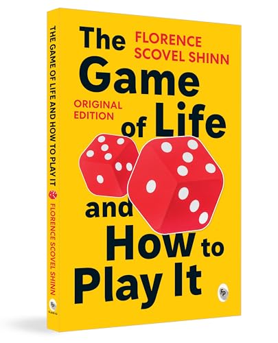 The Game of Life and How to Play It by Florence Scovel Shinn