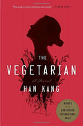 The Vegetarian by Han Kang – Award-Winning Novel (Paperback)