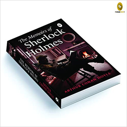 The Memoirs of Sherlock Holmes by Sir Arthur Conan Doyle