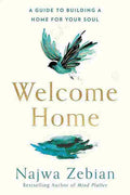Welcome Home (Paperback) by Najwa Zebian – A Guide to Healing & Self-Discovery