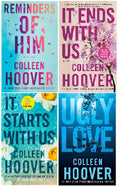 It Ends With Us + It Starts With Us + Reminders Of Him + Ugly Love (Paperback) - Colleen Hoover