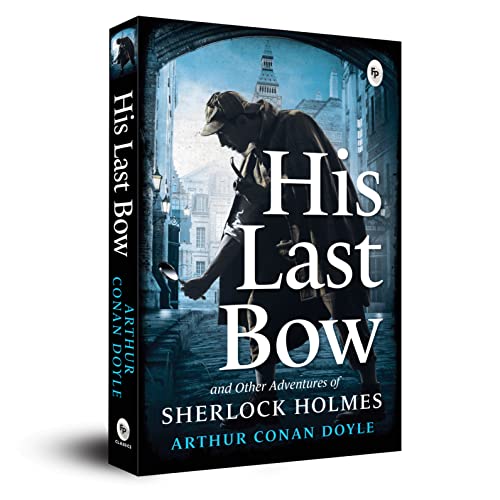 His Last Bow by Arthur Conan Doyle