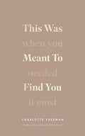 This Was Meant to Find You - Paparback