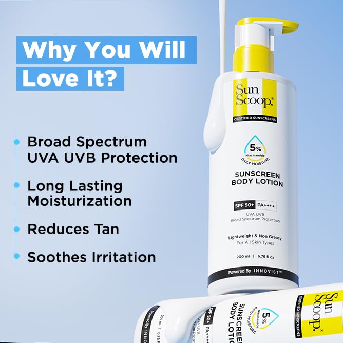 SunScoop 5% Niacinamide Daily Moisture Sunscreen Body Lotion SPF 50+ PA++++ Broad Spectrum| In-Vivo Tested| 24-Hours Moisturization| Non-Greasy| No White Cast| Reduces Tan| Smoothens Skin (200ml)