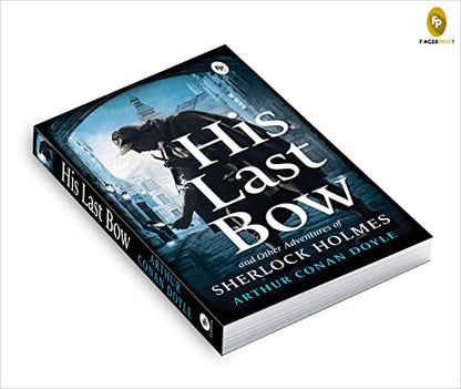 His Last Bow by Arthur Conan Doyle