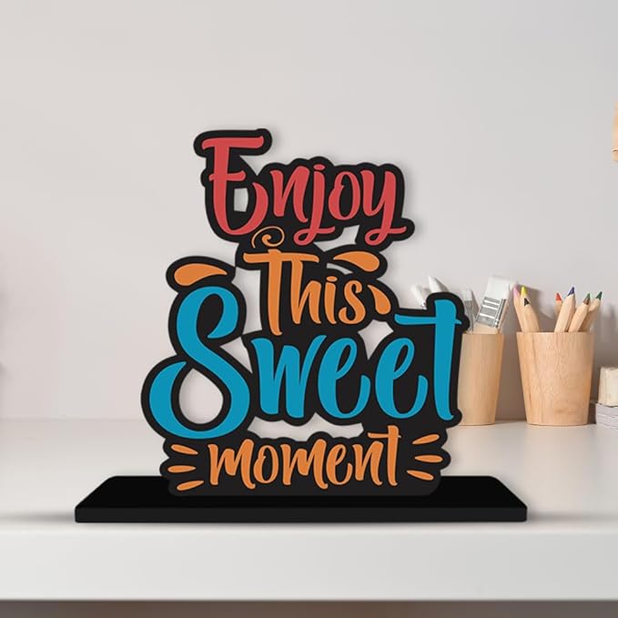 Artvibes Wooden Idols and Figurine Enjoy This Sweet Moment Quotes Table Decoration for Office Desk | Home Decor Item