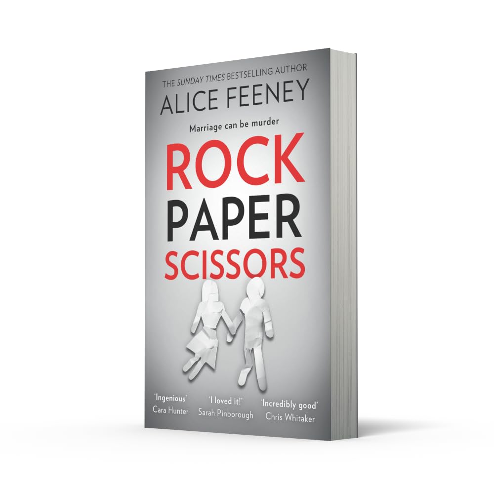 Rock Paper Scissors: The gripping, twisty psychological suspense thriller and instant New York Times bestseller from the author of the Number 1 Netflix smash hit, His and Hers