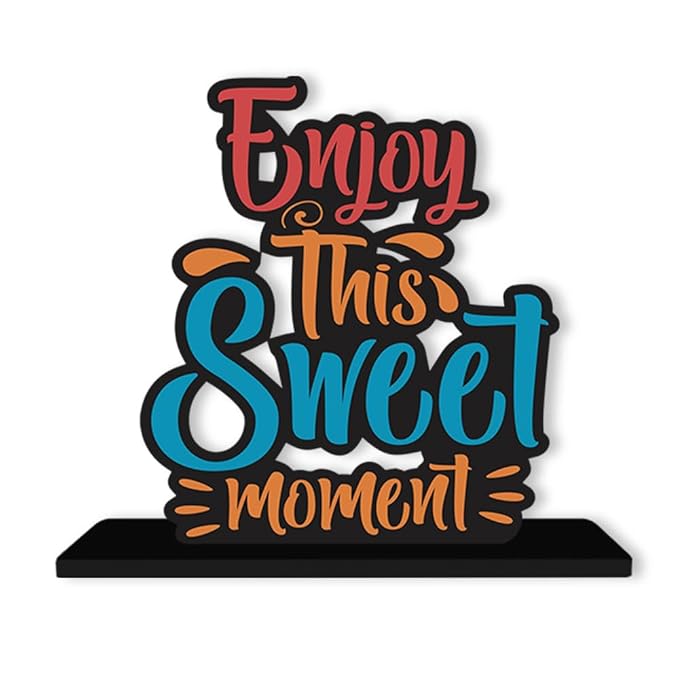 Artvibes Wooden Idols and Figurine Enjoy This Sweet Moment Quotes Table Decoration for Office Desk | Home Decor Item