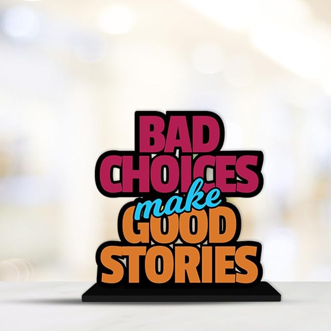 Artvibes Wooden Idols and Figurine Bad Choices Make Good Stories Inspirational Quote Table Decoration for Office Desk