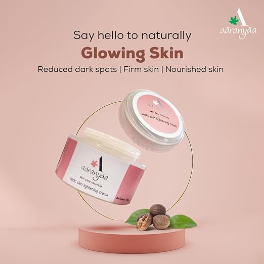 Aaranyaa Vedic Skin Lightening Cream - 50 gms