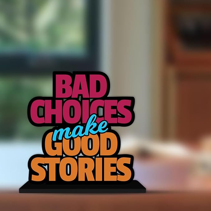 Artvibes Wooden Idols and Figurine Bad Choices Make Good Stories Inspirational Quote Table Decoration for Office Desk