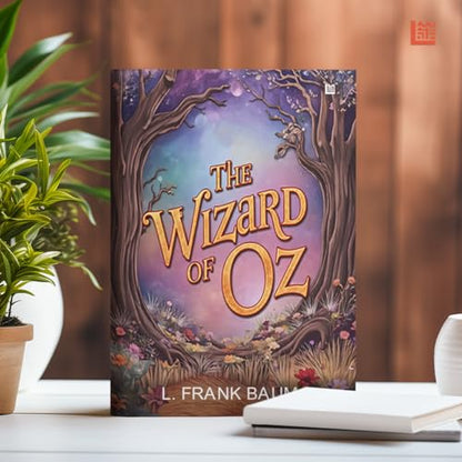 The Wizard of Oz by Frank Baum [Premium Paperback] | Fiction Books | Fantasy Books | Classics | Fantasy Novels | Books for 6+ Year Old | Kids story books for 8+ years old | Books for kids 9-12 years by L. Frank Baum