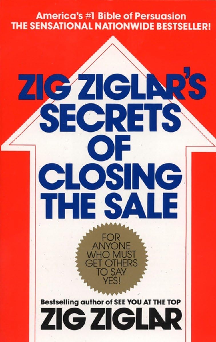 Zig Ziglar'S Secrets Of Closing The Sale (Paperback) unavailable